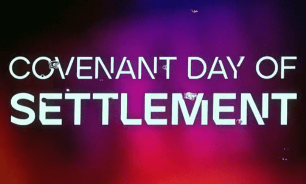 COVENANT DAY OF SETTLEMENT